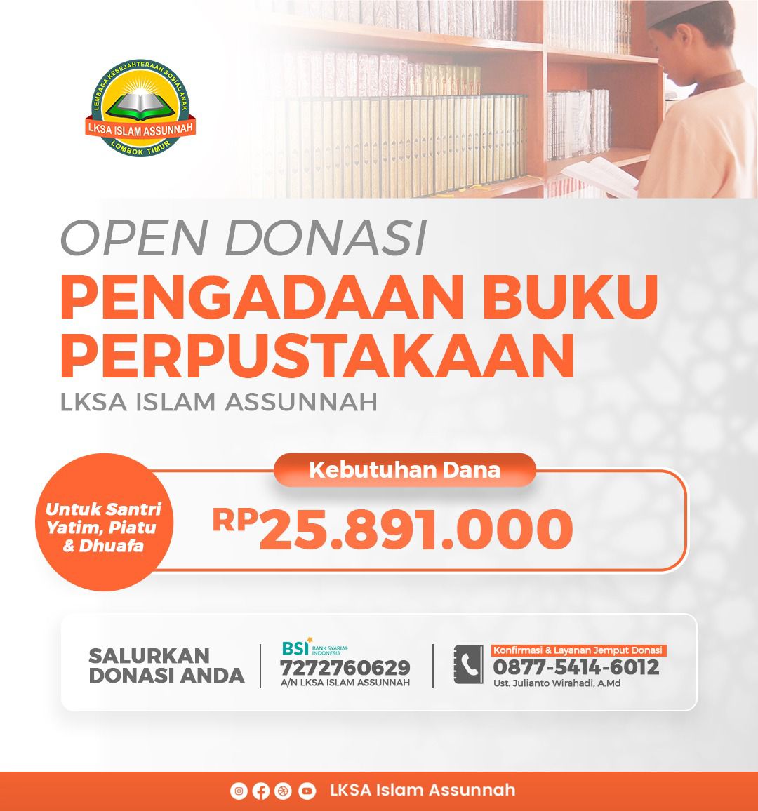 PROGRAM DONASI PERPUSTAKAAN UNTUK LKSA ISLAM ASSUNNAH 2025